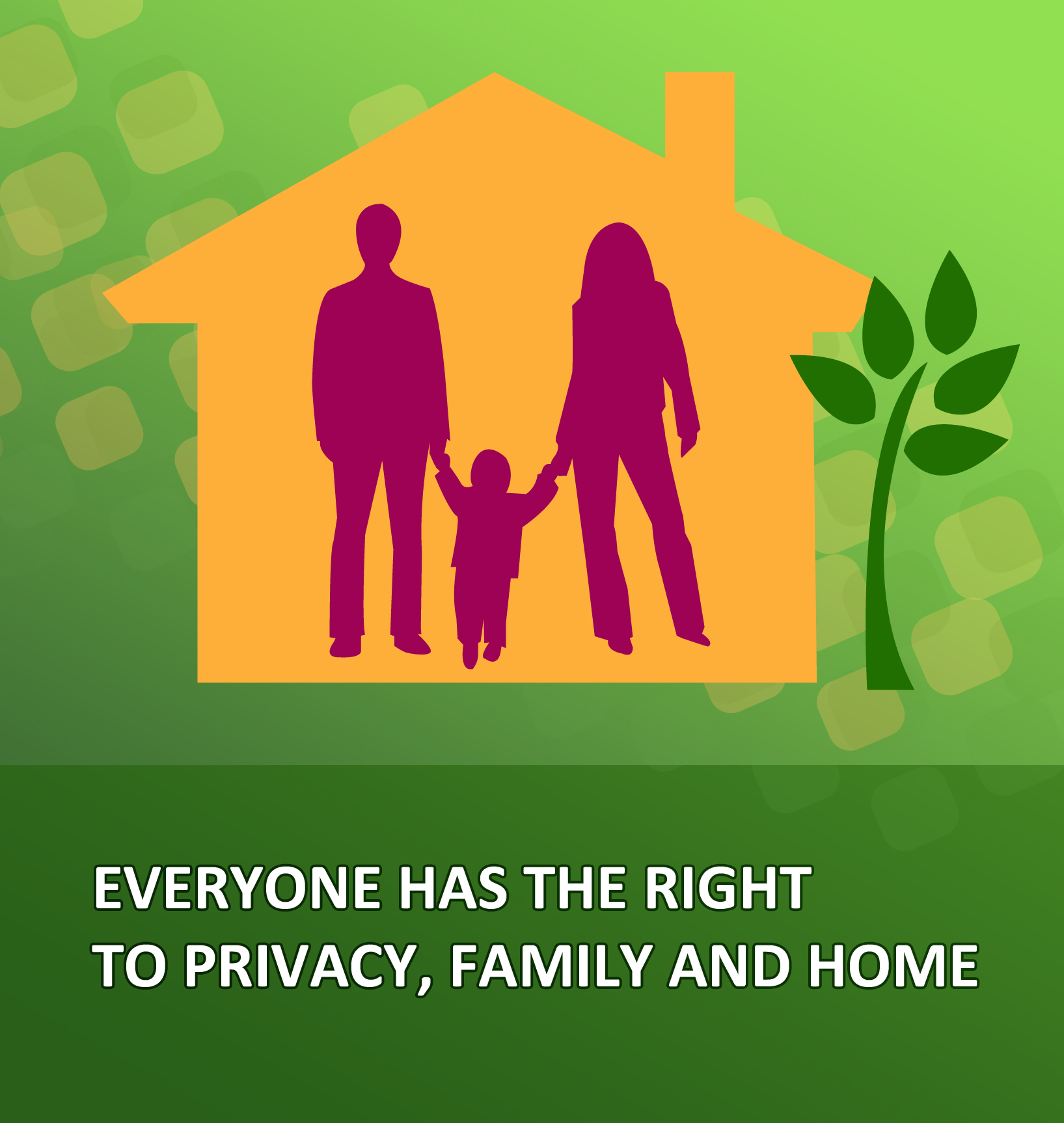 Right to privacy. Private family